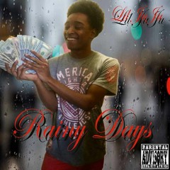 Lil JuJu - Rainy Days (OFFICIAL AUDIO)