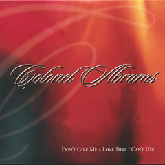 Don't Give Me a Love That I Can't Use - Radio Mix