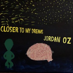 Closer to my Dreams freestyle