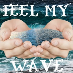 Feel My Wave (feat. AD)