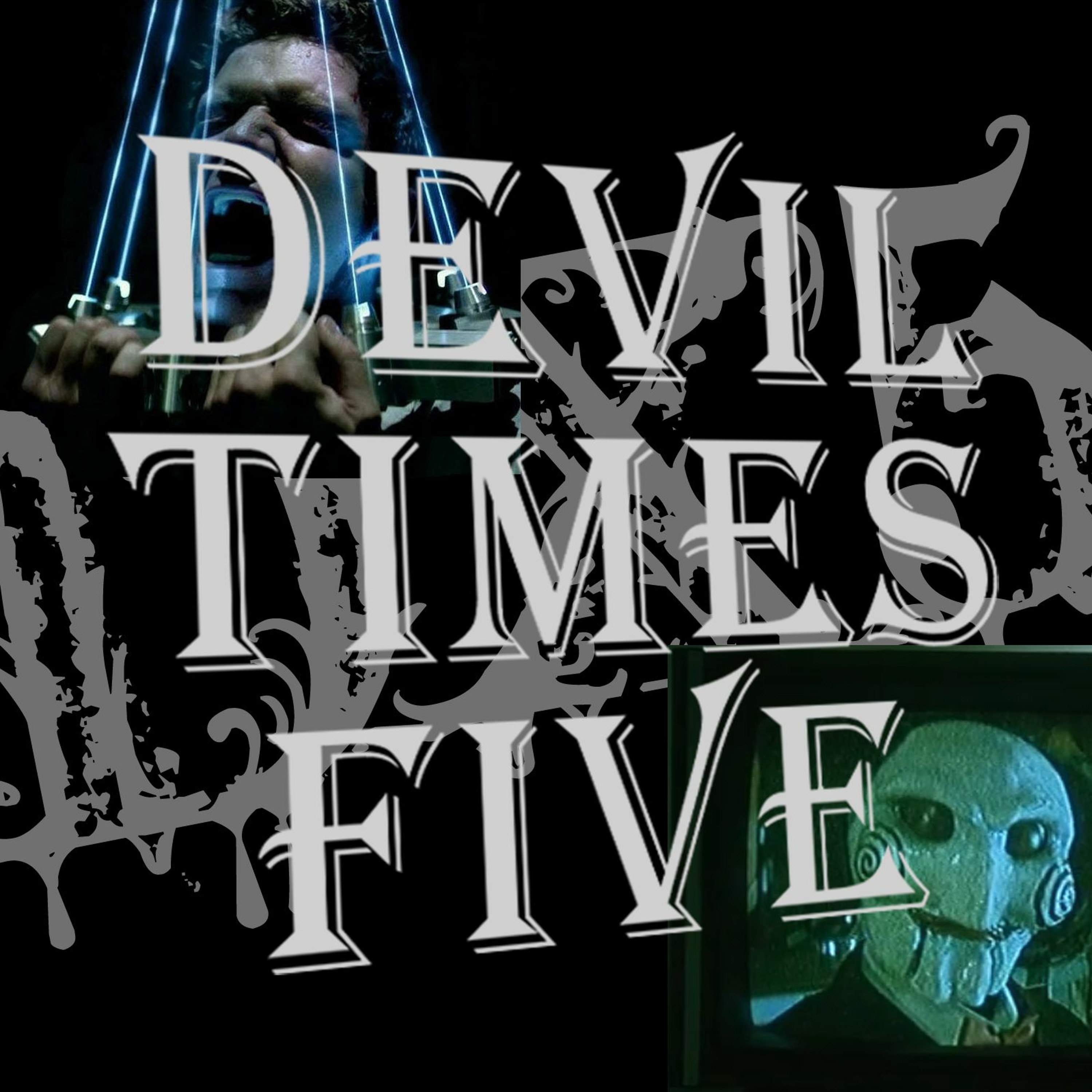 Devil Times Five horror podcast