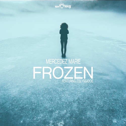 "Frozen" - Mercedez Marie