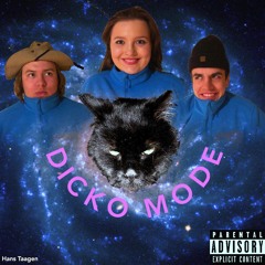 DICKO MODE- Hans Taagen(feat. Claire Taagen x Bryce Greive)