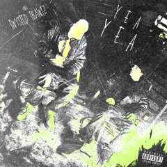 Yea Yea (Prod. By KHENZ)