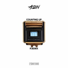 Aldin - Counting Up (Remix)