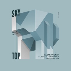 Alexey Sonar - Flight To Shambala [SkyTop]