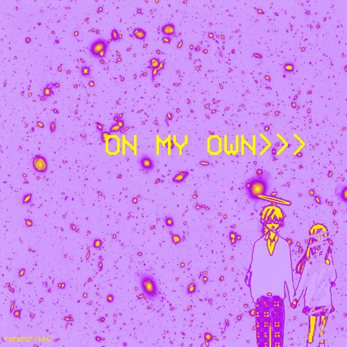 On My Own(prod. ILLUID HALLER)