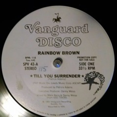 Rainbow Brown - Till You Surrender (Extended Lighthouse Edit)