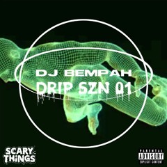 @DJ_BEMPAH - #DripSZN1 (🇺🇸 HIP HOP // RAP MIX 2019)
