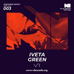 Iveta Green - Northern Impact #003 January 2019