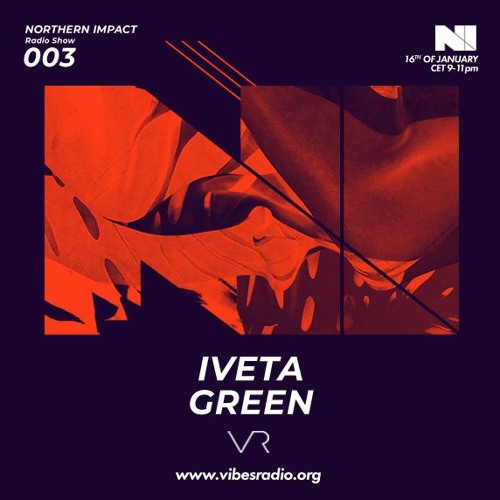 Iveta Green - Northern Impact #003 January 2019