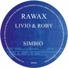RWX03 - LIVIO & ROBY - SIMBIO (RAWAX)