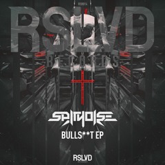 Spitnoise - Bullshit | Official Preview  † [OUT NOW]