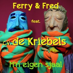 Ferry van de Zaande, Fred van Boesschoten & CV de Kriebels - M'n Eigen Sjaal