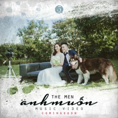 Anh Muốn (Version 1) - The Men