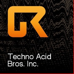 BROTHERS OF ACID AND TECHNO - #GSpace B2B #Rem - @THE ATTIC STUDIOs