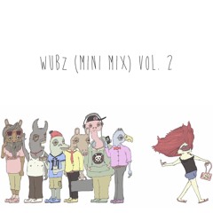 wubz (mini mix) vol. 2