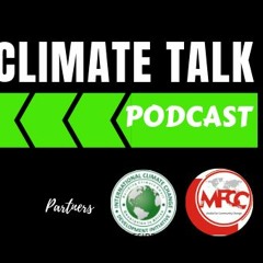Climate Talk (Episode1 With Dr. Mithika Mwenda)