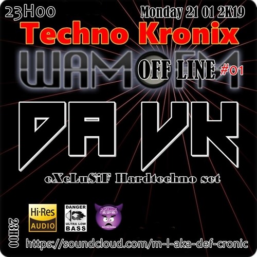 DA VK @ wamfm Off Line #01 Techno Kronix