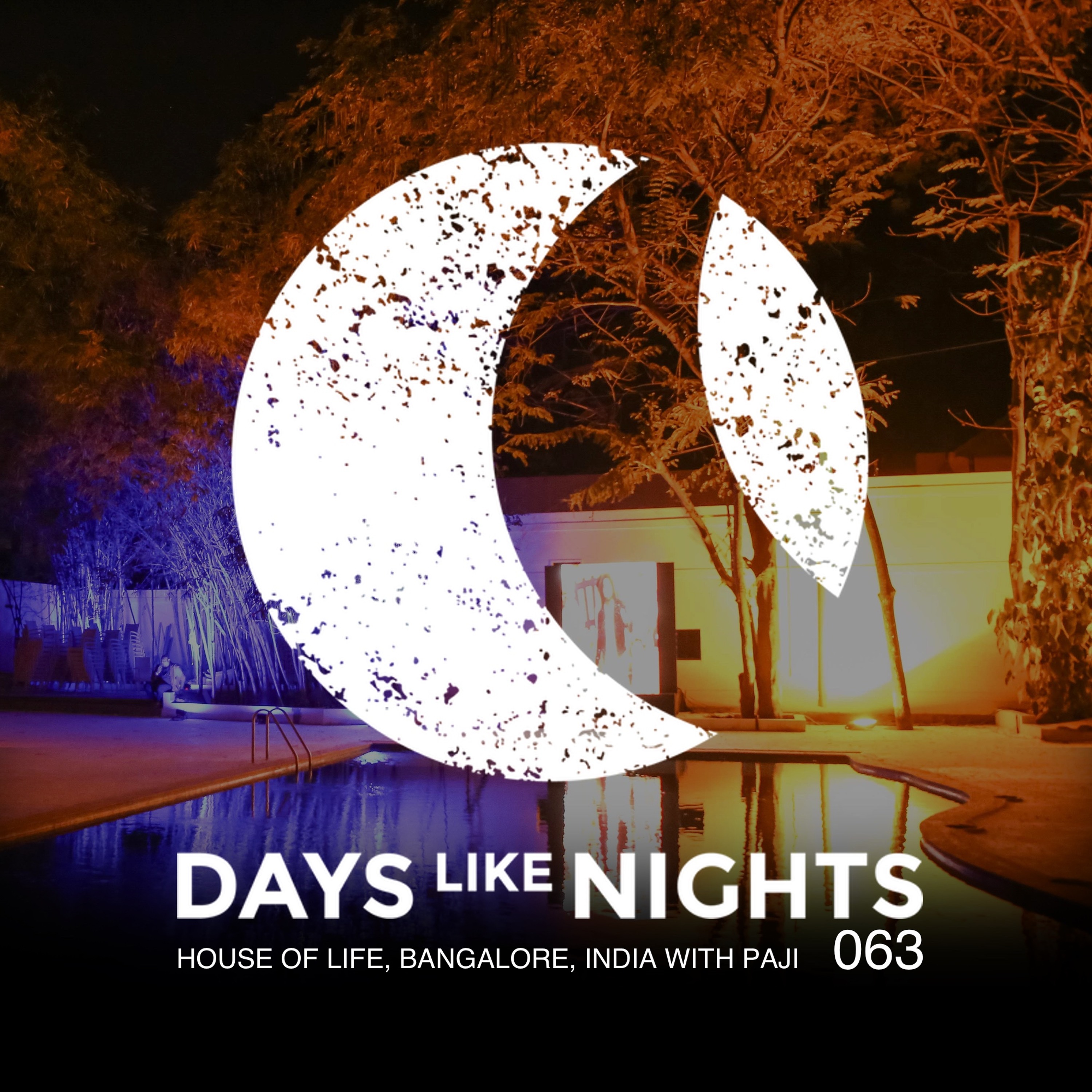 DAYS like NIGHTS 063 - House of Life Bangalore, India /w Paji