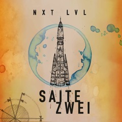 Saite Zwei - NXT LVL - [snippet]