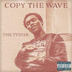 Copy The Wave (Prod.dommy dollas)