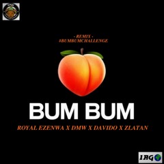 DMW – "Bum Bum" ft. Davido x Zlatan (Cover-Remix)