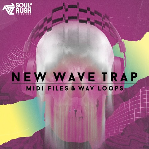Soul Rush Records New Wave Trap WAV MiDi-DISCOVER