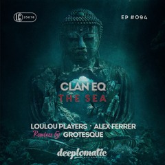 Clan EQ - The Sea (Grotesque Remix / Snippet)