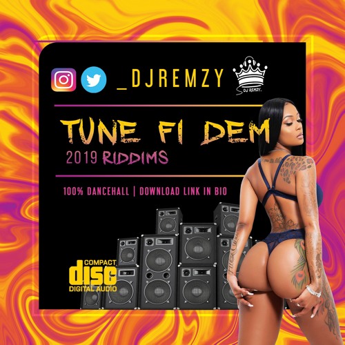 TUNE FI DEM VOL 1  DANCEHALL MIX 2019 | GAL TUNE & BAD TUNE - @_DJRemzy