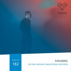 HMWL Podcast #182 Fahlberg