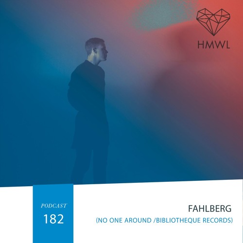HMWL Podcast #182 Fahlberg