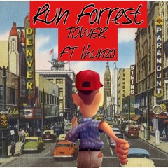 Run Forest ft 1hunzo