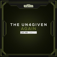GBE072. The Un4given - Again [OUT NOW]