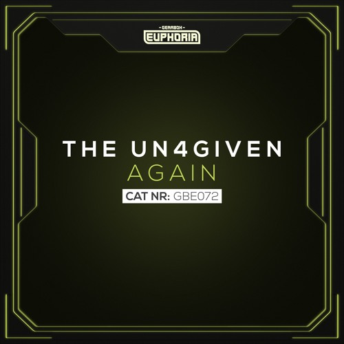 GBE072. The Un4given - Again [OUT NOW]