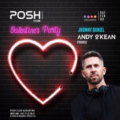 Valentine's Party POSH Club Beirut Podcast by Dj Andy O'Kean