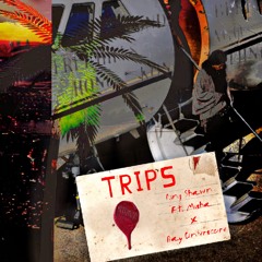 TRIPS ft Day Underscore & Misha