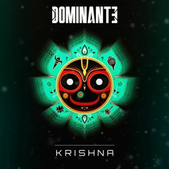 Dominante - Krishna (OUT NOW!)