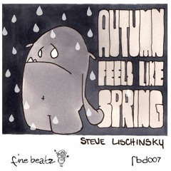 FBD007 - Steve Lischinsky & Khalil - Balmy Autumn Day