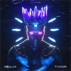REAUX - THNDR
