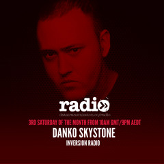 Inversion Radio With Danko Skystöne - 001