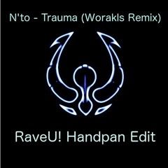 N'to - Trauma (Worakls Remix) (Marius_Handpan Edit)*Free Download*