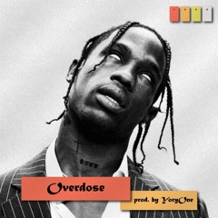 Overdose (Travis Scott x Juice WRLD x Drake Type Beat)