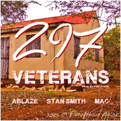 Ablaze - 297 Veterans ft. Stan Smith & Mad Mac