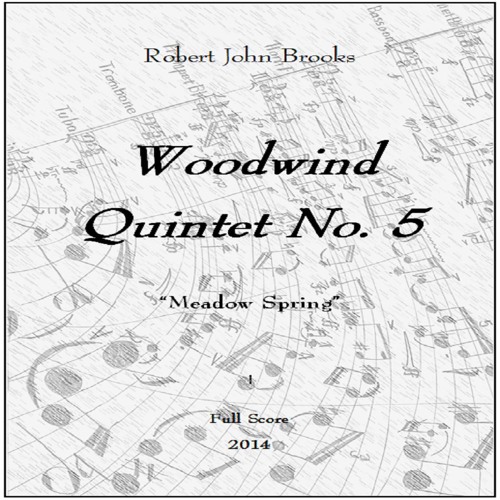 Stream Woodwind Quintet No. 5 "Meadow Spring" (mastered by eMastered