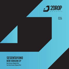 Sesentayuno - New Horizon [Original Mix]