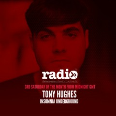 Insomnia Underground With Tony Hughes #6
