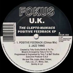 The Cleptomaniacs - Positive Feedback (HUD Refix)