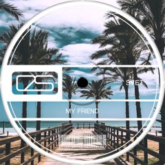 SVET - My Friend (Original Mix)_OUT NOW!!