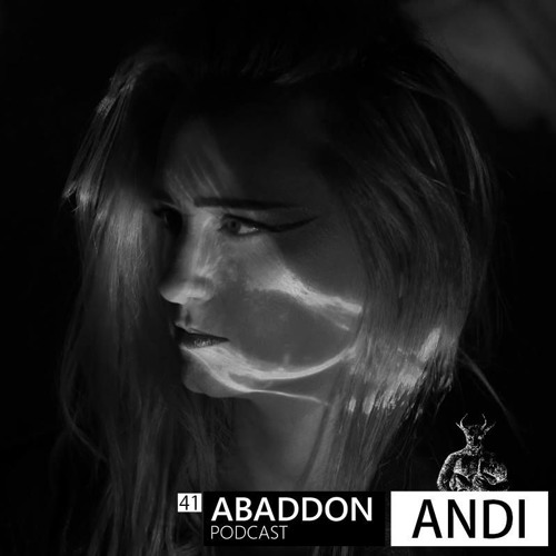 Abaddon Podcast 041 X Andi